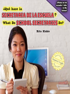 cover image of ¿Qué hace la secretaria de la escuela? / What Do School Secretaries Do?